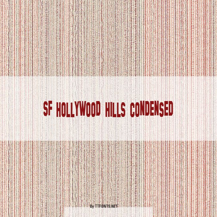 SF Hollywood Hills Condensed example